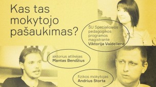Kas tas mokytojo pašaukimas?